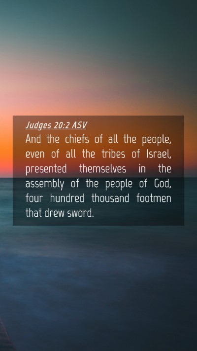 Picture 04 - Judges 20:2 ASV Mobile Phone Wallpaper - And the chiefs of all the people, even of all the - Mobile Bible Verse Wallpaper