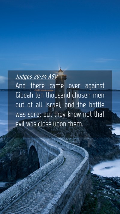 Picture 04 - Judges 20:34 ASV Mobile Phone Wallpaper - And there came over against Gibeah ten thousand - Mobile Bible Verse Wallpaper