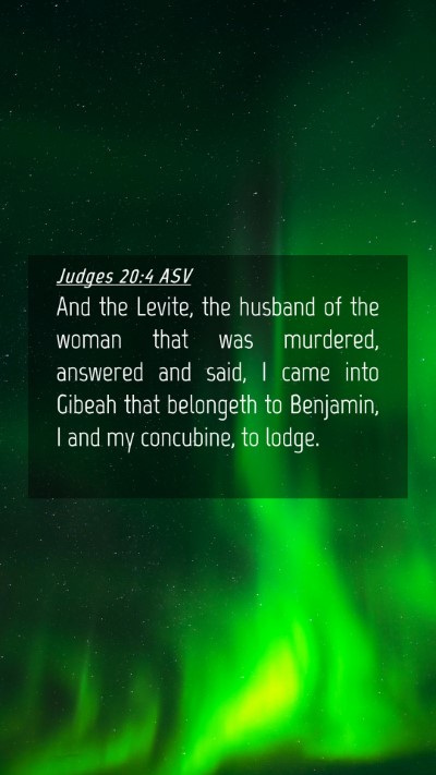 Picture 04 - Judges 20:4 ASV Mobile Phone Wallpaper - And the Levite, the husband of the woman that was - Mobile Bible Verse Wallpaper