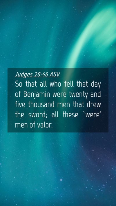 Picture 04 - Judges 20:46 ASV Mobile Phone Wallpaper - So that all who fell that day of Benjamin were - Mobile Bible Verse Wallpaper