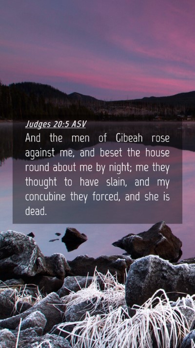 Picture 04 - Judges 20:5 ASV Mobile Phone Wallpaper - And the men of Gibeah rose against me, and beset - Mobile Bible Verse Wallpaper