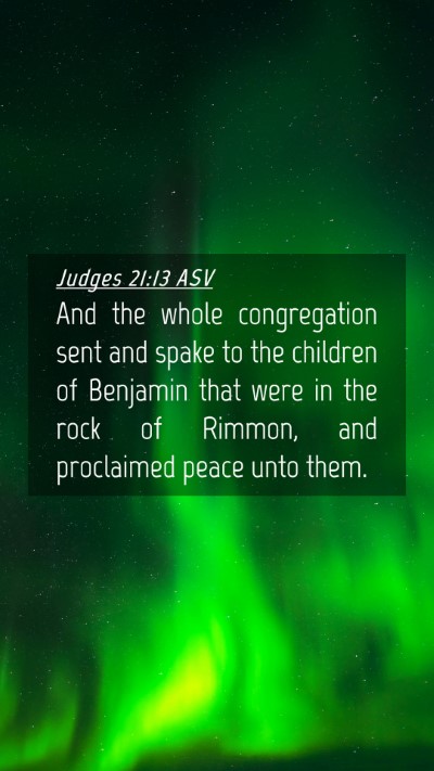 Picture 04 - Judges 21:13 ASV Mobile Phone Wallpaper - And the whole congregation sent and spake to the - Mobile Bible Verse Wallpaper