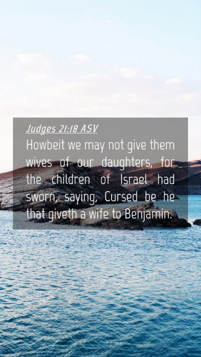 Picture 04 - Judges 21:18 ASV Mobile Phone Wallpaper - Howbeit we may not give them wives of our - Mobile Bible Verse Wallpaper