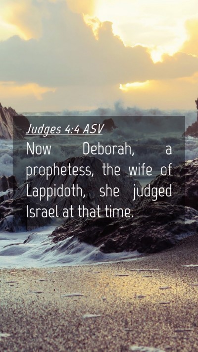 Picture 04 - Judges 4:4 ASV Mobile Phone Wallpaper - Now Deborah, a prophetess, the wife of Lappidoth, - Mobile Bible Verse Wallpaper