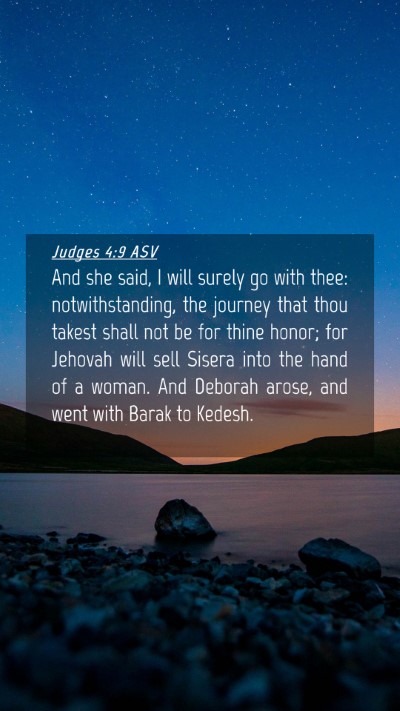Picture 04 - Judges 4:9 ASV Mobile Phone Wallpaper - And she said, I will surely go with thee: - Mobile Bible Verse Wallpaper