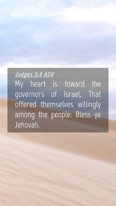 Picture 04 - Judges 5:9 ASV Mobile Phone Wallpaper - My heart is toward the governors of Israel, That - Mobile Bible Verse Wallpaper