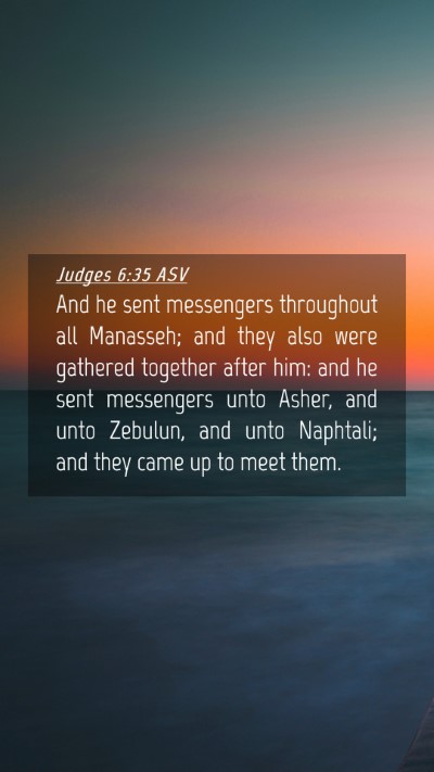 Picture 04 - Judges 6:35 ASV Mobile Phone Wallpaper - And he sent messengers throughout all Manasseh; - Mobile Bible Verse Wallpaper