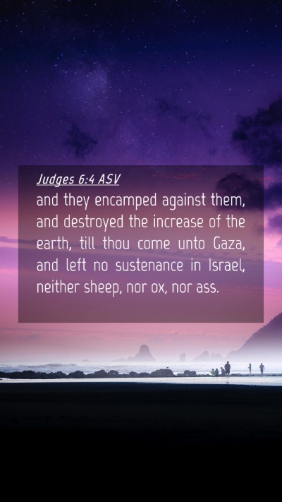 Picture 04 - Judges 6:4 ASV Mobile Phone Wallpaper - and they encamped against them, and destroyed the - Mobile Bible Verse Wallpaper
