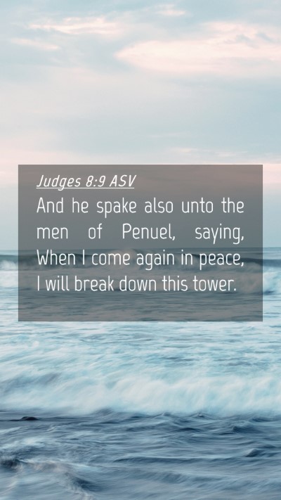Picture 04 - Judges 8:9 ASV Mobile Phone Wallpaper - And he spake also unto the men of Penuel, saying, - Mobile Bible Verse Wallpaper