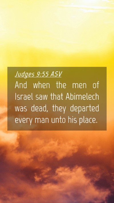 Picture 04 - Judges 9:55 ASV Mobile Phone Wallpaper - And when the men of Israel saw that Abimelech was - Mobile Bible Verse Wallpaper