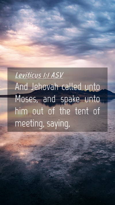 Picture 04 - Leviticus 1:1 ASV Mobile Phone Wallpaper - And Jehovah called unto Moses, and spake unto him - Mobile Bible Verse Wallpaper