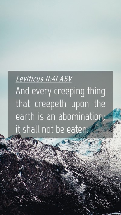 Picture 04 - Leviticus 11:41 ASV Mobile Phone Wallpaper - And every creeping thing that creepeth upon the - Mobile Bible Verse Wallpaper