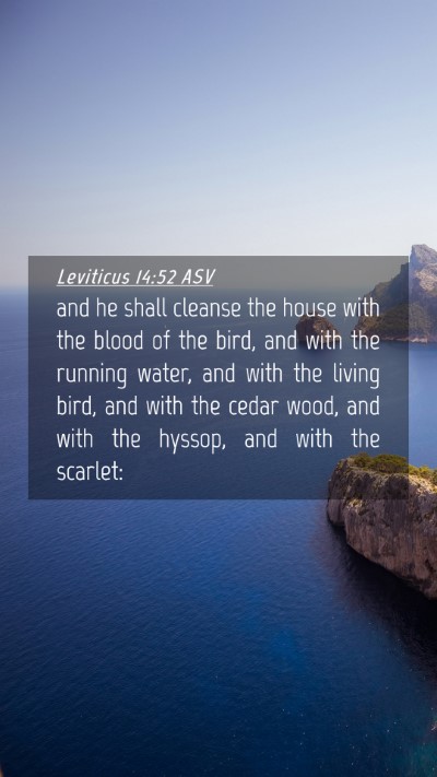 Picture 04 - Leviticus 14:52 ASV Mobile Phone Wallpaper - and he shall cleanse the house with the blood of - Mobile Bible Verse Wallpaper