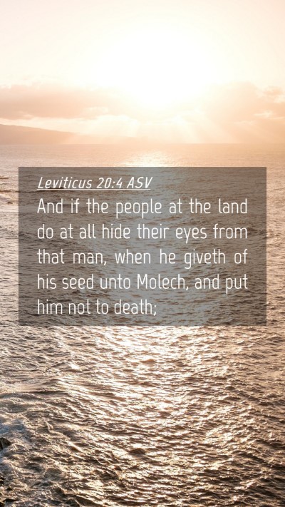 Picture 04 - Leviticus 20:4 ASV Mobile Phone Wallpaper - And if the people at the land do at all hide - Mobile Bible Verse Wallpaper