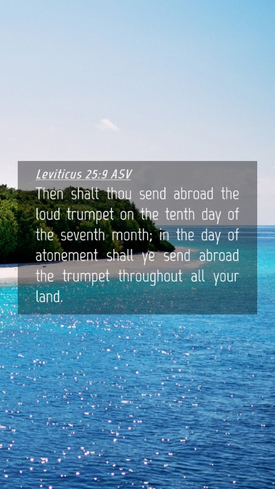 Picture 04 - Leviticus 25:9 ASV Mobile Phone Wallpaper - Then shalt thou send abroad the loud trumpet on - Mobile Bible Verse Wallpaper