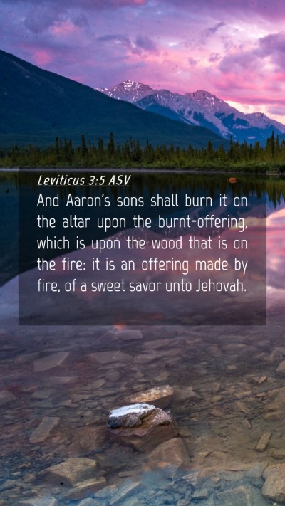 Picture 04 - Leviticus 3:5 ASV Mobile Phone Wallpaper - And Aaron's sons shall burn it on the altar upon - Mobile Bible Verse Wallpaper