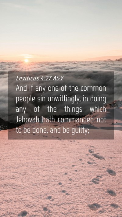 Picture 04 - Leviticus 4:27 ASV Mobile Phone Wallpaper - And if any one of the common people sin - Mobile Bible Verse Wallpaper
