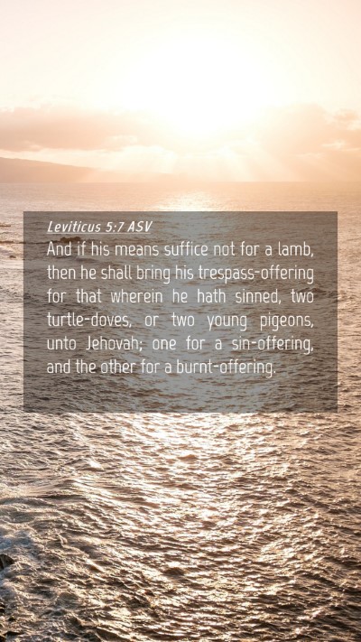 Picture 04 - Leviticus 5:7 ASV Mobile Phone Wallpaper - And if his means suffice not for a lamb, then he - Mobile Bible Verse Wallpaper
