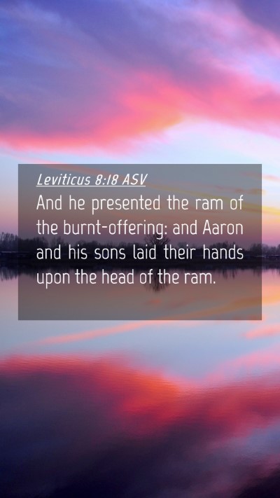Picture 04 - Leviticus 8:18 ASV Mobile Phone Wallpaper - And he presented the ram of the burnt-offering: - Mobile Bible Verse Wallpaper