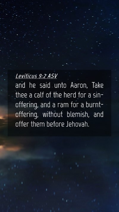 Picture 04 - Leviticus 9:2 ASV Mobile Phone Wallpaper - and he said unto Aaron, Take thee a calf of the - Mobile Bible Verse Wallpaper