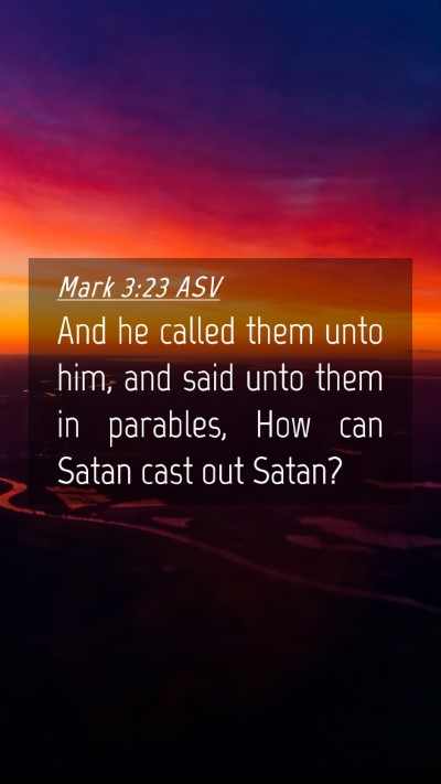Picture 04 - Mark 3:23 ASV Mobile Phone Wallpaper - And he called them unto him, and said unto them - Mobile Bible Verse Wallpaper