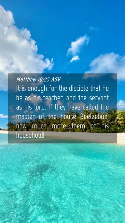 Picture 04 - Matthew 10:25 ASV Mobile Phone Wallpaper - It is enough for the disciple that he be as his - Mobile Bible Verse Wallpaper
