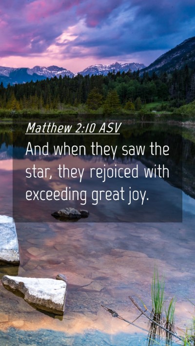 Picture 04 - Matthew 2:10 ASV Mobile Phone Wallpaper - And when they saw the star, they rejoiced with - Mobile Bible Verse Wallpaper