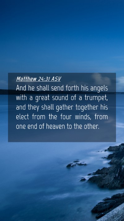 Picture 04 - Matthew 24:31 ASV Mobile Phone Wallpaper - And he shall send forth his angels with a great - Mobile Bible Verse Wallpaper
