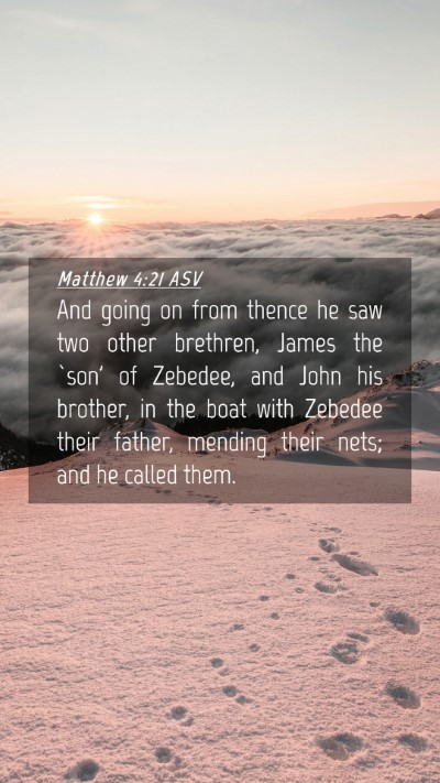 Picture 04 - Matthew 4:21 ASV Mobile Phone Wallpaper - And going on from thence he saw two other - Mobile Bible Verse Wallpaper