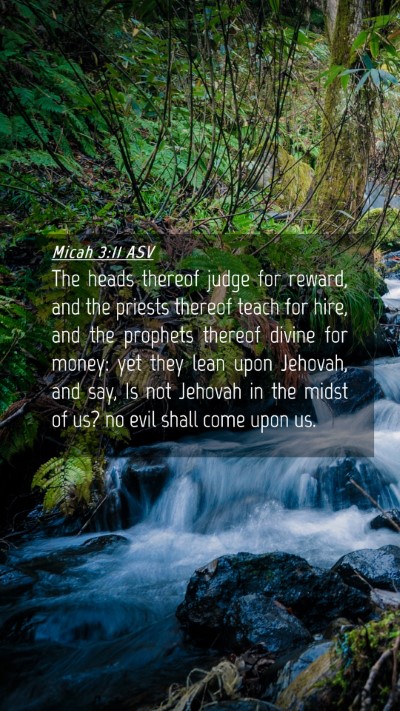 Picture 04 - Micah 3:11 ASV Mobile Phone Wallpaper - The heads thereof judge for reward, and the - Mobile Bible Verse Wallpaper