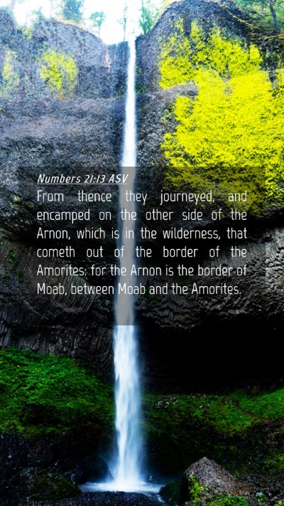Picture 04 - Numbers 21:13 ASV Mobile Phone Wallpaper - From thence they journeyed, and encamped on the - Mobile Bible Verse Wallpaper