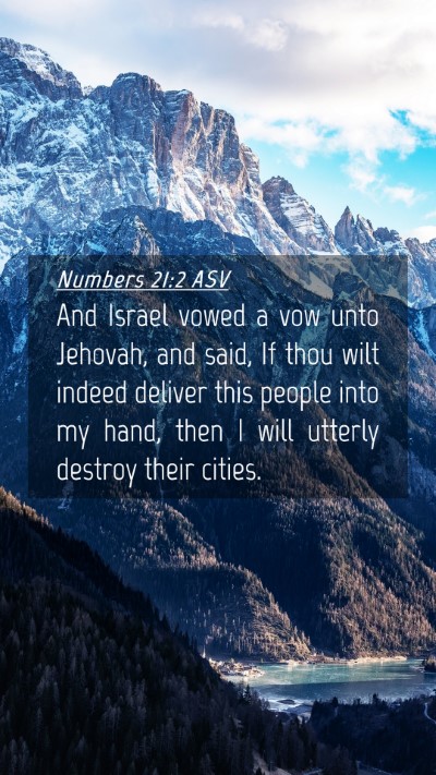 Picture 04 - Numbers 21:2 ASV Mobile Phone Wallpaper - And Israel vowed a vow unto Jehovah, and said, If - Mobile Bible Verse Wallpaper