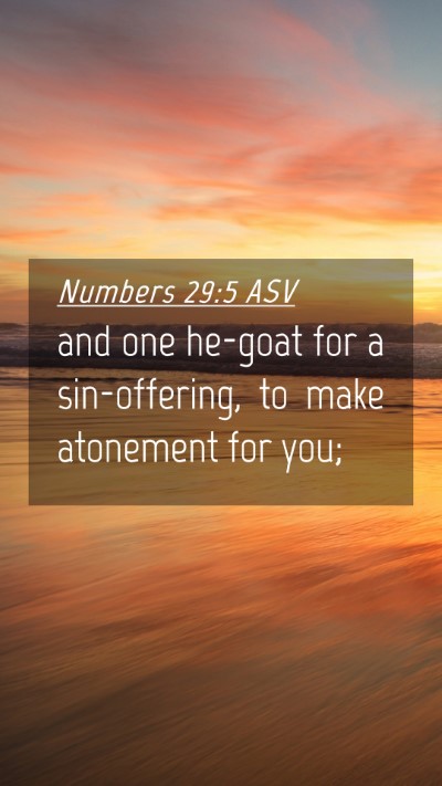 Picture 04 - Numbers 29:5 ASV Mobile Phone Wallpaper - and one he-goat for a sin-offering, to make - Mobile Bible Verse Wallpaper