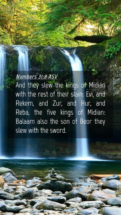 Picture 04 - Numbers 31:8 ASV Mobile Phone Wallpaper - And they slew the kings of Midian with the rest - Mobile Bible Verse Wallpaper