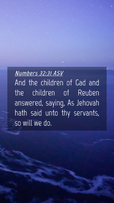 Picture 04 - Numbers 32:31 ASV Mobile Phone Wallpaper - And the children of Gad and the children of - Mobile Bible Verse Wallpaper