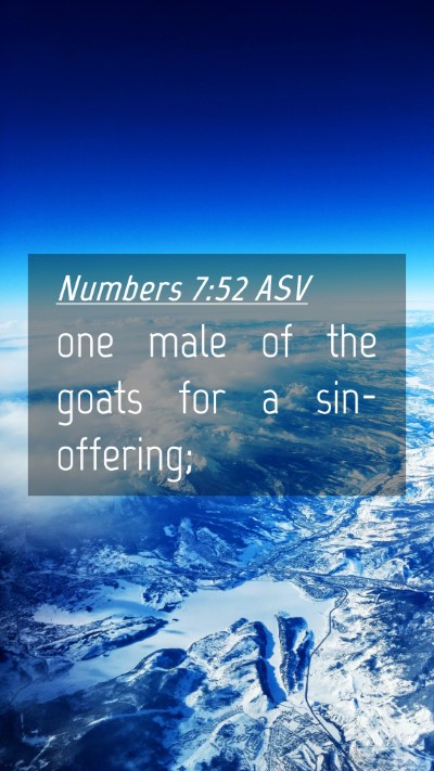 Picture 04 - Numbers 7:52 ASV Mobile Phone Wallpaper - one male of the goats for a - Mobile Bible Verse Wallpaper