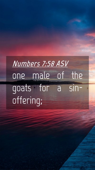 Picture 04 - Numbers 7:58 ASV Mobile Phone Wallpaper - one male of the goats for a - Mobile Bible Verse Wallpaper