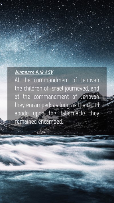 Picture 04 - Numbers 9:18 ASV Mobile Phone Wallpaper - At the commandment of Jehovah the children of - Mobile Bible Verse Wallpaper