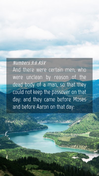 Picture 04 - Numbers 9:6 ASV Mobile Phone Wallpaper - And there were certain men, who were unclean by - Mobile Bible Verse Wallpaper
