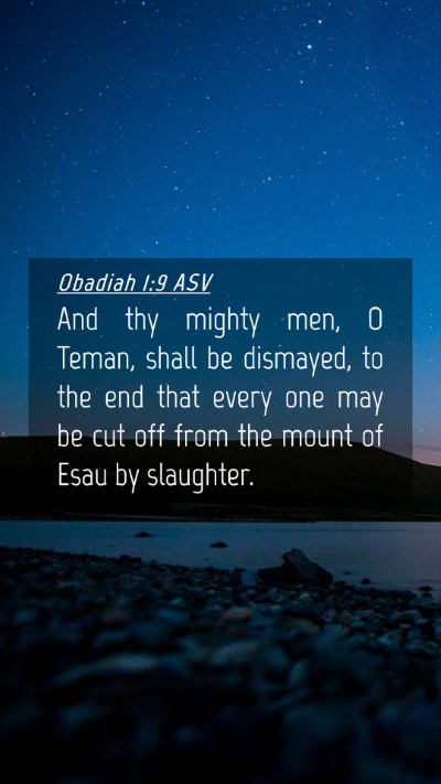 Picture 04 - Obadiah 1:9 ASV Mobile Phone Wallpaper - And thy mighty men, O Teman, shall be dismayed, - Mobile Bible Verse Wallpaper