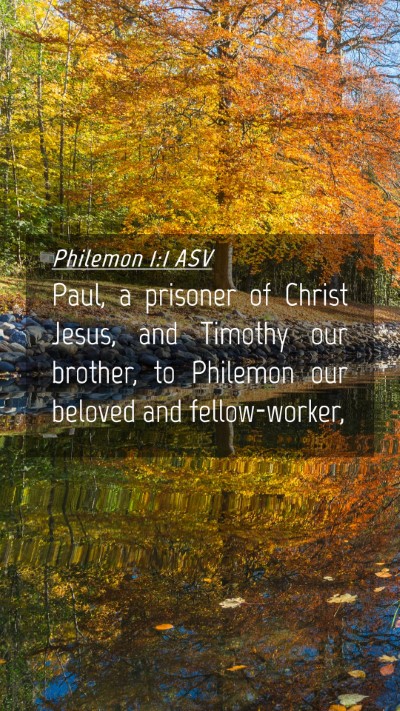Picture 04 - Philemon 1:1 ASV Mobile Phone Wallpaper - Paul, a prisoner of Christ Jesus, and Timothy our - Mobile Bible Verse Wallpaper