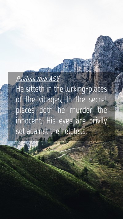 Picture 04 - Psalms 10:8 ASV Mobile Phone Wallpaper - He sitteth in the lurking-places of the villages; - Mobile Bible Verse Wallpaper