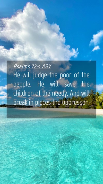 Picture 04 - Psalms 72:4 ASV Mobile Phone Wallpaper - He will judge the poor of the people, He will - Mobile Bible Verse Wallpaper