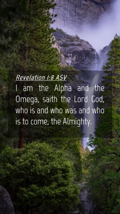 Picture 04 - Revelation 1:8 ASV Mobile Phone Wallpaper - I am the Alpha and the Omega, saith the Lord God, - Mobile Bible Verse Wallpaper