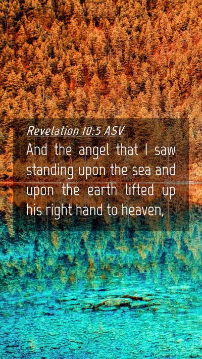 Picture 04 - Revelation 10:5 ASV Mobile Phone Wallpaper - And the angel that I saw standing upon the sea - Mobile Bible Verse Wallpaper