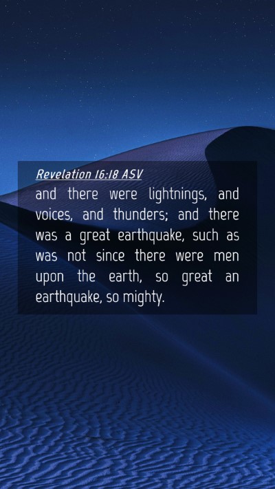 Picture 04 - Revelation 16:18 ASV Mobile Phone Wallpaper - and there were lightnings, and voices, and - Mobile Bible Verse Wallpaper