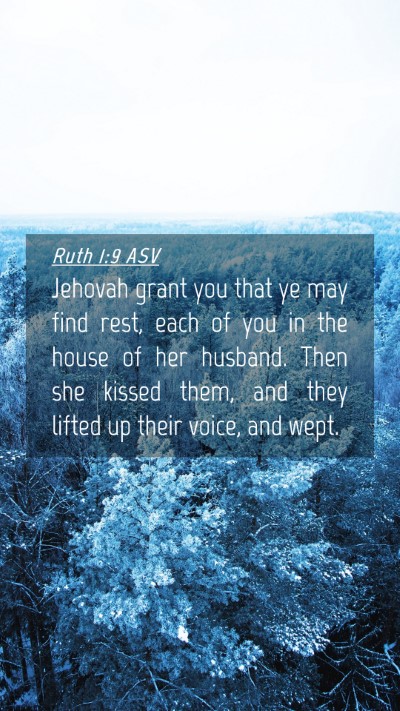 Picture 04 - Ruth 1:9 ASV Mobile Phone Wallpaper - Jehovah grant you that ye may find rest, each of - Mobile Bible Verse Wallpaper