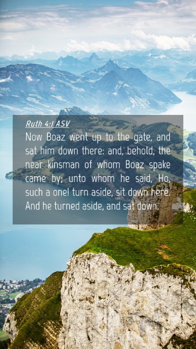 Picture 04 - Ruth 4:1 ASV Mobile Phone Wallpaper - Now Boaz went up to the gate, and sat him down - Mobile Bible Verse Wallpaper