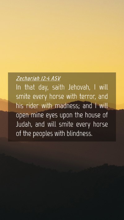 Picture 04 - Zechariah 12:4 ASV Mobile Phone Wallpaper - In that day, saith Jehovah, I will smite every - Mobile Bible Verse Wallpaper