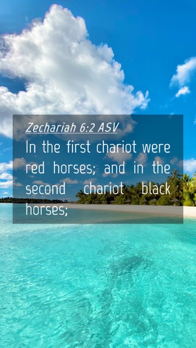 Picture 04 - Zechariah 6:2 ASV Mobile Phone Wallpaper - In the first chariot were red horses; and in the - Mobile Bible Verse Wallpaper